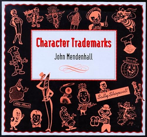 Imagen de archivo de Character Trademarks a la venta por Open Books