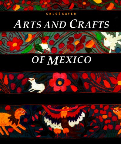 Beispielbild fr Arts and Crafts of Mexico zum Verkauf von SecondSale