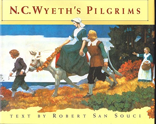 Beispielbild fr N.C. Wyeth's Pilgrims zum Verkauf von ThriftBooks-Atlanta