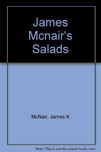 Imagen de archivo de James McNair's Salads a la venta por Better World Books: West