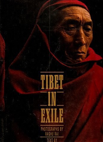 Tibet in Exile. Introduction by Dalai Lama, Photographs by Raghu Rai.