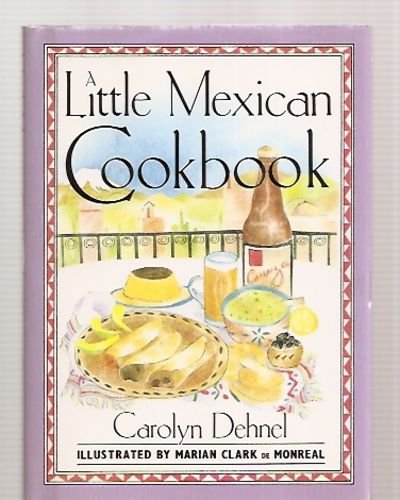 Beispielbild fr Little Mexican Cookbook 91 zum Verkauf von Wonder Book