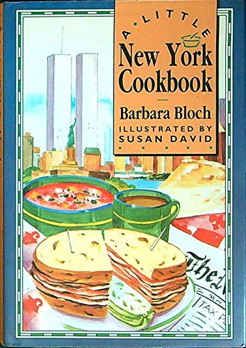 9780877018766: A Little New York Cookbook