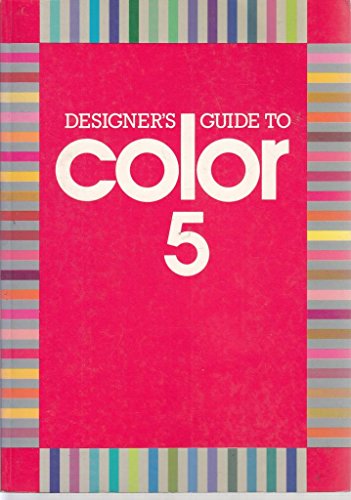 Beispielbild fr Designer's Guide to Color 5 zum Verkauf von Better World Books