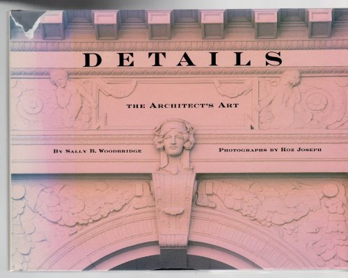 Details: The Architect's Art