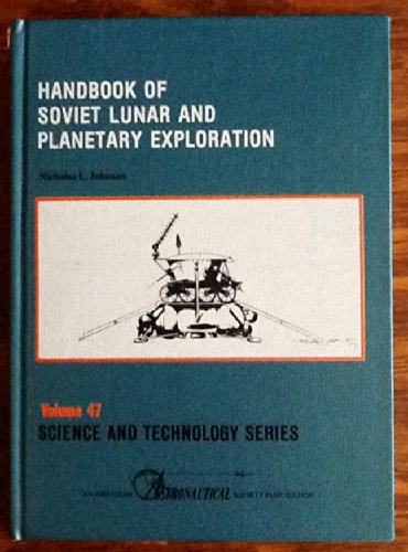 9780877031055: Handbook of Soviet Lunar & Planetary Exploration