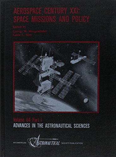 Stock image for Aerospace Century Xxi: Space Missions and Policy (Advances in the Astronautical Sciences) for sale by Mispah books