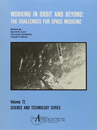 Imagen de archivo de Working in Orbit and Beyond: The Challenges for Space Medicine (Science & Technology Series) a la venta por HPB-Red