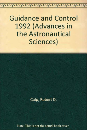 9780877033530: Guidance and Control 1992 (Advances in the Astronautical Sciences)