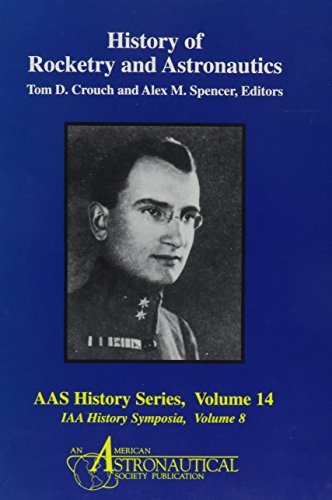 Beispielbild fr History of Rocketry and Astronautice Volume 14 zum Verkauf von Mount Angel Abbey Library