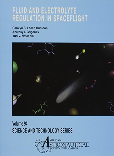 Imagen de archivo de Fluid and Electrolyte Regulation in Spaceflight (Science and Technology Series) a la venta por Zubal-Books, Since 1961