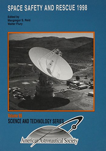 9780877034636: Space Safety and Rescue, 1998 (Science & Technology Series)