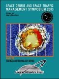 Space Debris and Space Traffic Management Symposium : Proceedings - Various