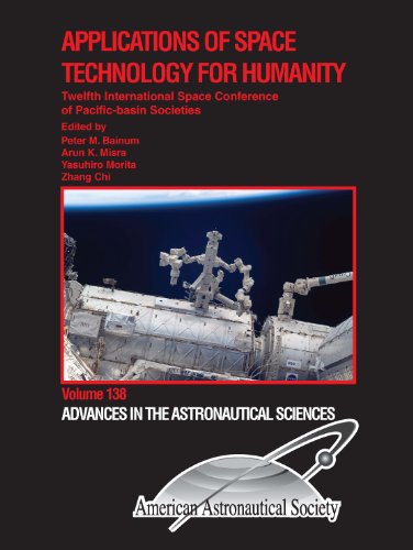 9780877035626: Applications of Space Technology for Humanity (Advances in the Astronautical Sciences, Volume 138)