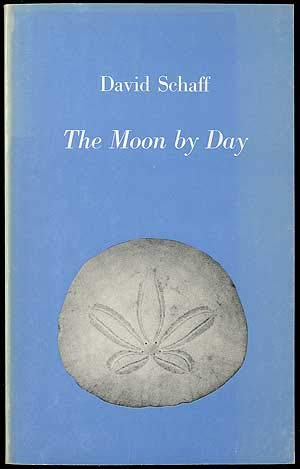 9780877040170: The moon by day (Four Seasons Foundation, San Francisco. Writing, 28) by Scha...