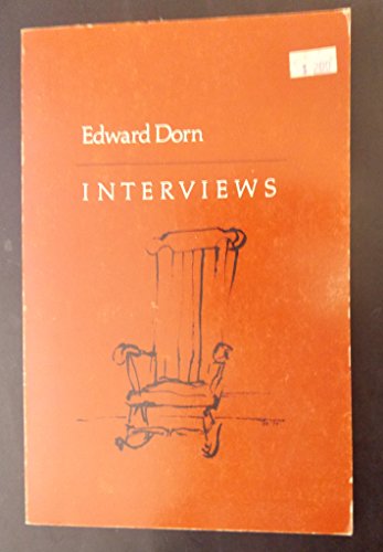 Interviews (Writing, No 38) (9780877040385) by Edward Dorn