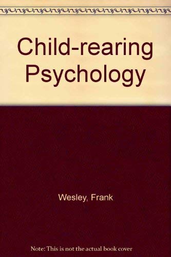 Beispielbild fr Childrearing psychology zum Verkauf von ThriftBooks-Atlanta