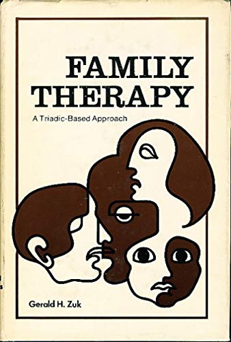 Stock image for Family therapy: A triadic-based approach (Clinical applications series) for sale by BombBooks