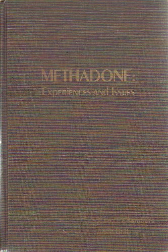 Stock image for Methadone : Experiences and Issues for sale by Better World Books