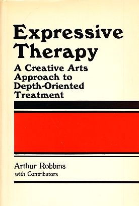 Stock image for Expressive Therapy : A Creative Arts Approach to Depth-Oriented Treatment for sale by Better World Books