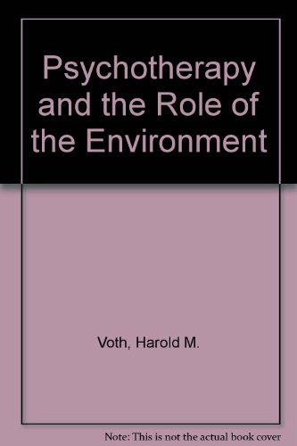 Imagen de archivo de Psychotherapy and the Role of the Environment, a la venta por Dunaway Books