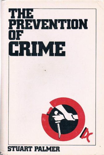 Imagen de archivo de The Prevention of Crime a la venta por Better World Books