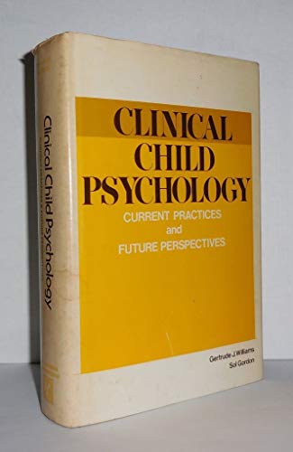 Stock image for Clinical Child Psychology - Current Practices and Future Perspectives for sale by RON-NAT BOOKS