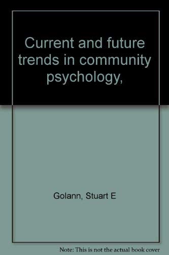 9780877051466: Current and Future Trends in Community Psychology