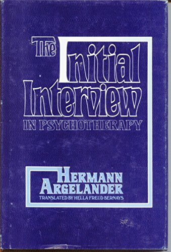 9780877052487: The initial interview in psychotherapy (Psychotherapy series)