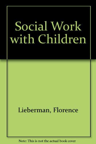 9780877052579: Social Work With Children