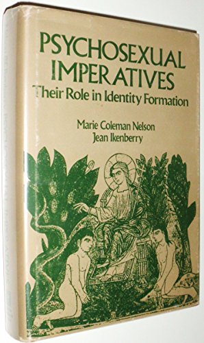 9780877053026: Psychosexual Imperatives: Their Role in Identity Formation