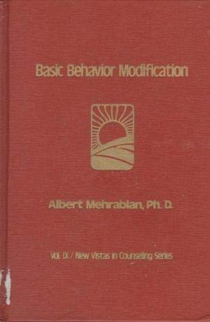 Imagen de archivo de Basic Behavior Modification a la venta por Better World Books: West