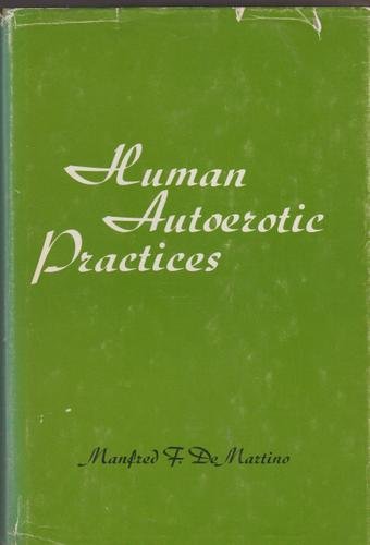 Stock image for Human Autoerotic Practices for sale by Front Cover Books