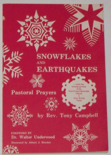 Stock image for Snowflakes and earthquakes: Pastoral prayers for sale by HPB-Movies