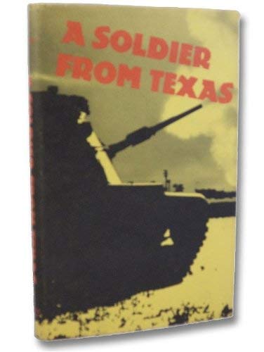 9780877061045: A soldier from Texas