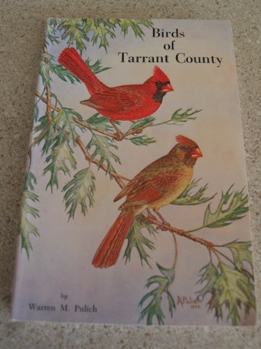 Stock image for Birds of Tarrant County for sale by Fireside Angler