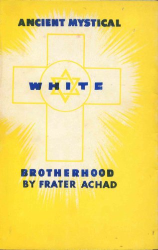 Imagen de archivo de Ancient Mystical White Brotherhood a la venta por -OnTimeBooks-