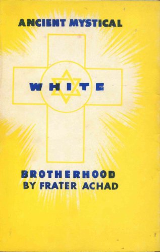 9780877070689: Ancient Mystical White Brotherhood