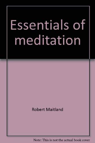 Stock image for Essentials of meditation for sale by Ergodebooks