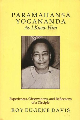 Stock image for Paramahansa Yogananda As I Knew Him: Experiences, Observations, And Reflections of a Disciple for sale by ThriftBooks-Dallas