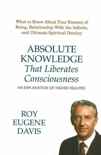 9780877072973: Absolute Knowledge That Liberates Consciousness: An Explanation of Higher Realities