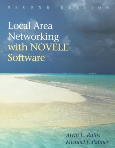 Stock image for Local Area Networking With Novell Software for sale by Wonder Book