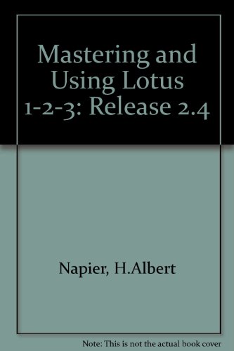 9780877090687: Release 2.4 (Mastering and Using Lotus 1-2-3)