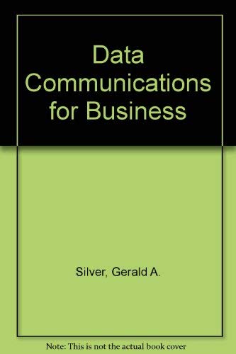 9780877091424: Data Communications for Business
