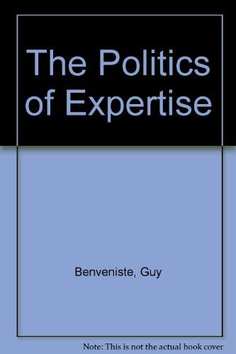 Imagen de archivo de The Politics of Expertise a la venta por Books Unplugged
