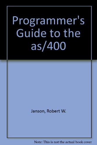 Beispielbild fr The Programmer's Guide to the As/400 zum Verkauf von HPB-Diamond