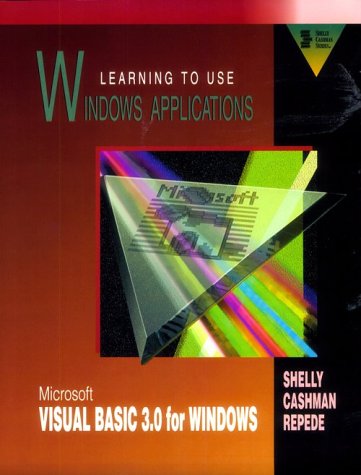 Imagen de archivo de Learning to Use Windows Applications (Shelly & Cashman Series) a la venta por Wonder Book