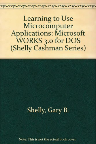 Stock image for Learning to Use Microcomputer Applications (Shelly Cashman Series) for sale by Mispah books