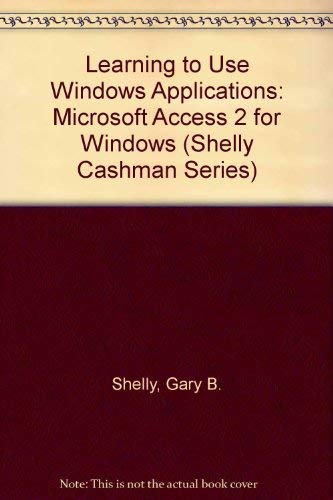Stock image for Learning to Use Windows Applications (Shelly Cashman Series) for sale by Bank of Books