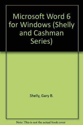 Microsoft Word 6.0 for Windows: Double Diamond. (Shelly and Cashman Series) (9780877098782) by Shelly, Gary B.; Cashman, Thomas J.; Vermaat, Misty